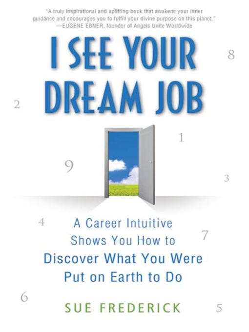 Title details for I See Your Dream Job by Sue Frederick - Wait list